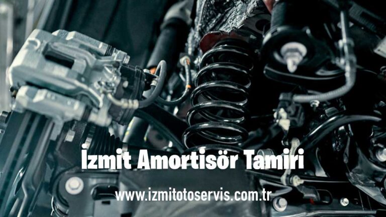 İzmit Amortisör Tamiri