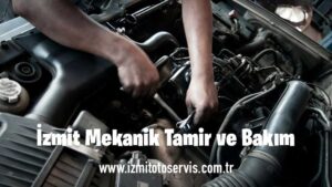 İzmit Mekanik Tamir ve Bakım